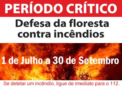 Período crítico de defesa da floresta contra incêndios – de 1 de julho a 30 de Setembro